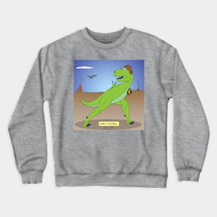 Early T-Rex Football Crewneck Sweatshirt